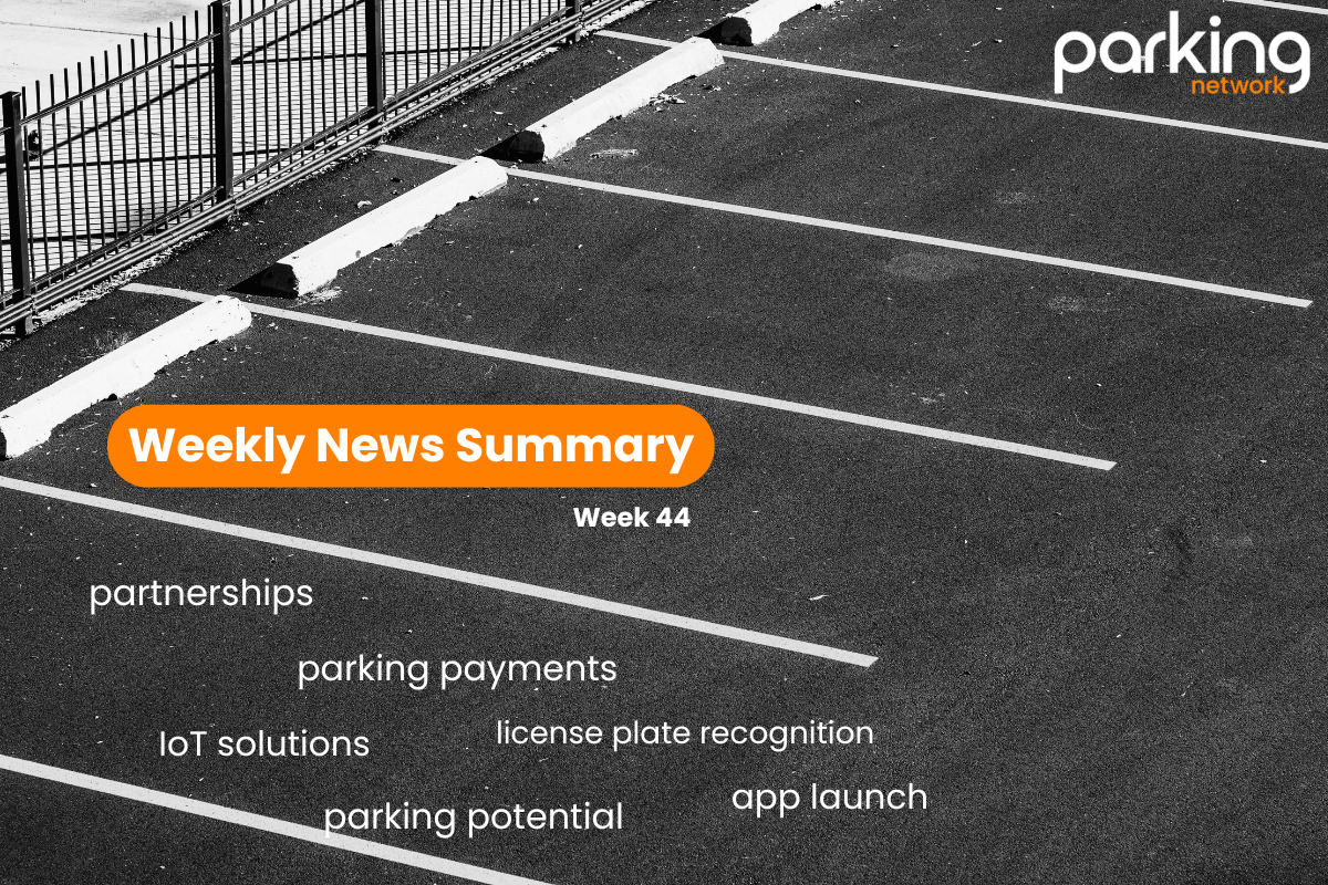 Parking Network News Summary: Week of 44