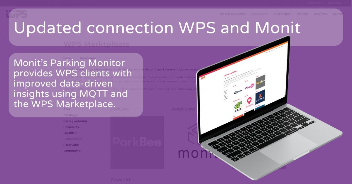 The connection between Monit Data and WPS parking solutions has been updated.